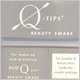 A Q-tips® cotton swabs History 1950 A Q-tips® cotton swabs History 1950